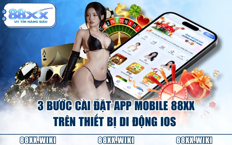 3 bước cài đặt app mobile 88XX trên thiết bị di động iOS