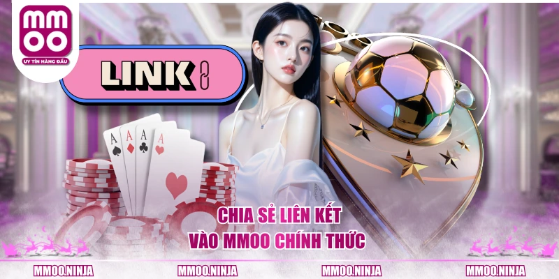 Chia sẻ liên kết vào MMOO chính thức