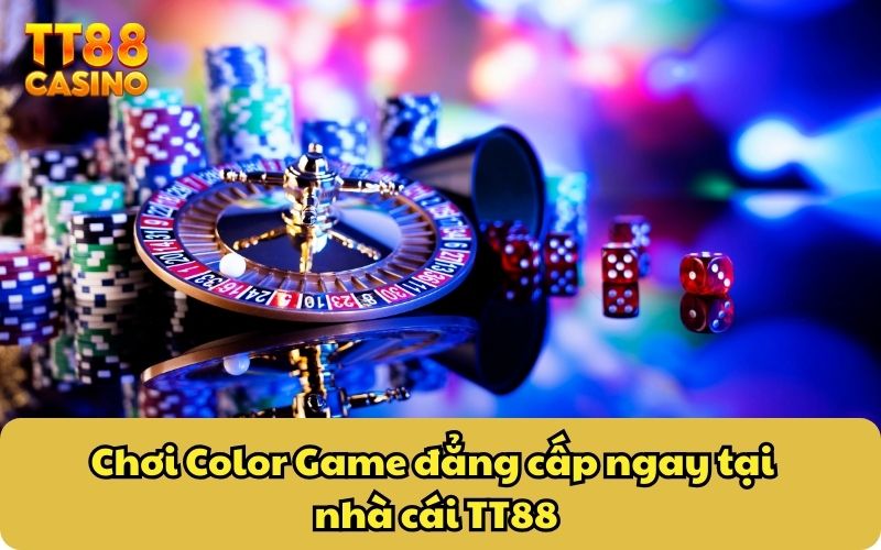 Hướng Dẫn Chơi Color Game TT88: Cách Chơi Và Nhận Thưởng Lớn 5 Chơi Color Game đẳng cấp ngay tại nhà cái TT88