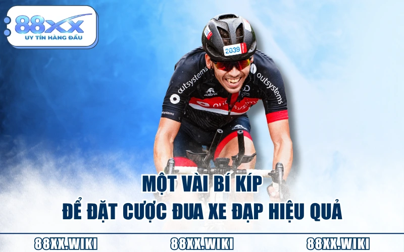 Một vài bí kíp để đặt cược đua xe đạp hiệu quả