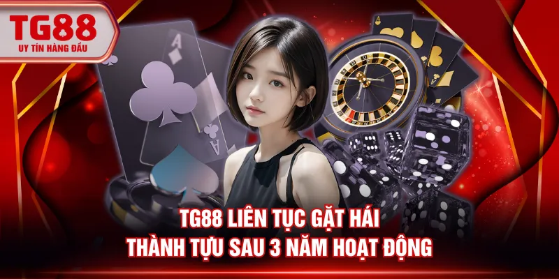 Trang Chủ 34 TG88 liên tục gặt hái thành tựu sau 3 năm hoạt động